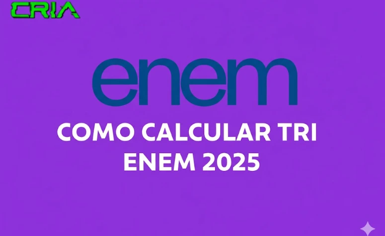 Imagem em fundo roxo e verde (cores CRIA) com o logo "enem" no centro superior. A frase "COMO CALCULAR TRI ENEM 2025" está em destaque, representando a complexidade estatística e a estratégia de cálculo da nota do ENEM pela Teoria de Resposta ao Item.