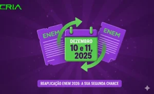 Ilustração visual em fundo roxo e detalhes em verde (cores CRIA), mostrando um calendário e duas provas de ENEM. O design simboliza a Reaplicação ENEM 2026 e a oportunidade de fazer a prova adiada.